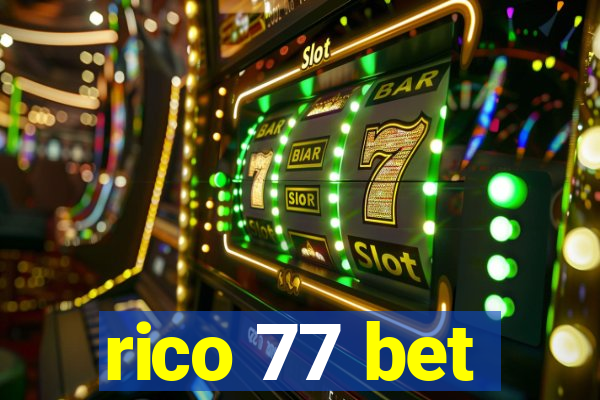 rico 77 bet